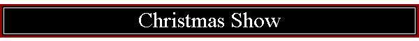 Christmas Show