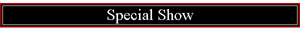 Special Show