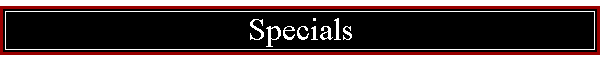 Specials